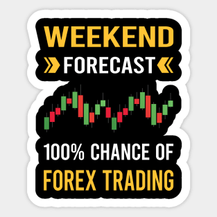 Weekend Forecast Forex Trading Trade Trader Sticker